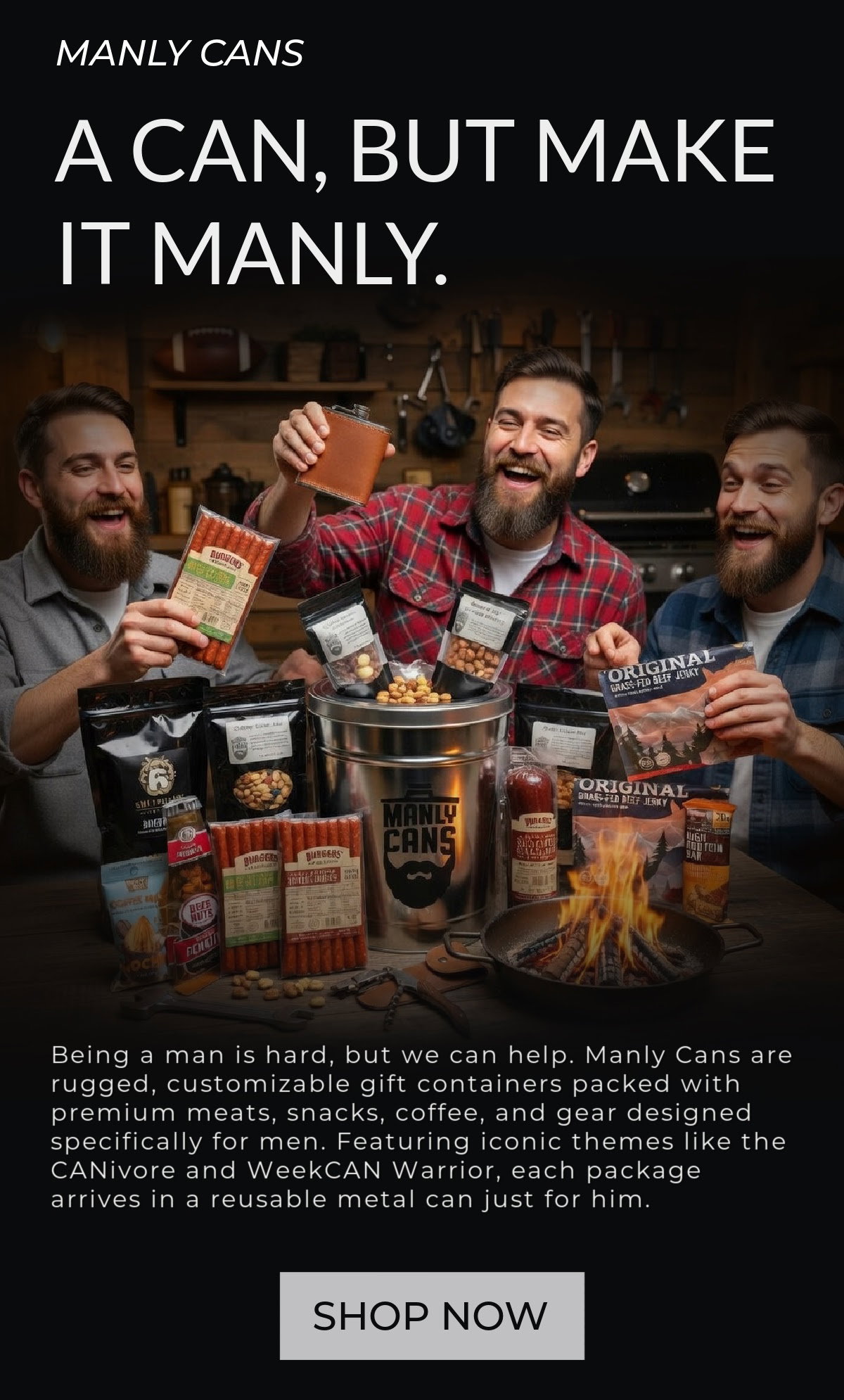Manly Cans