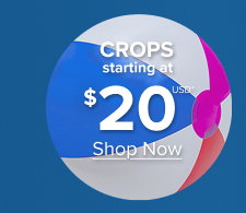 Crops Starting at $20USD* | Shop Now >