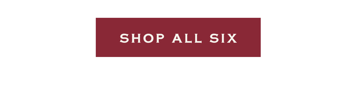 SHOP ALL SIX