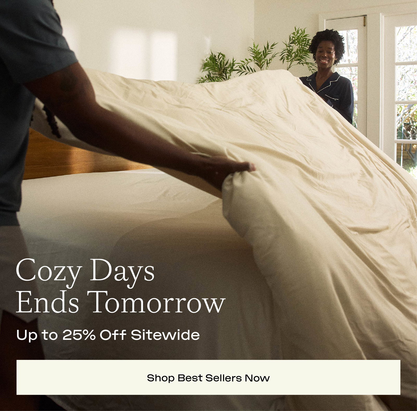 Up to 25% off sitewide - Shop Cozy Days