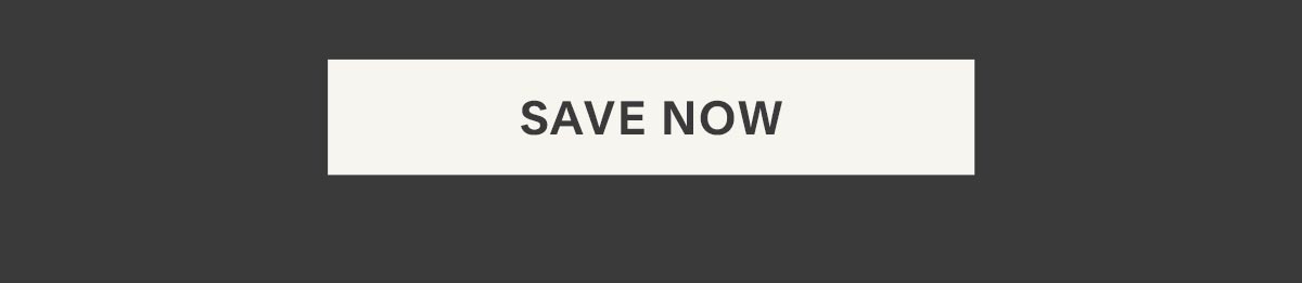 Save Now.