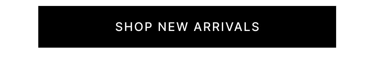 Shop New Arrivals