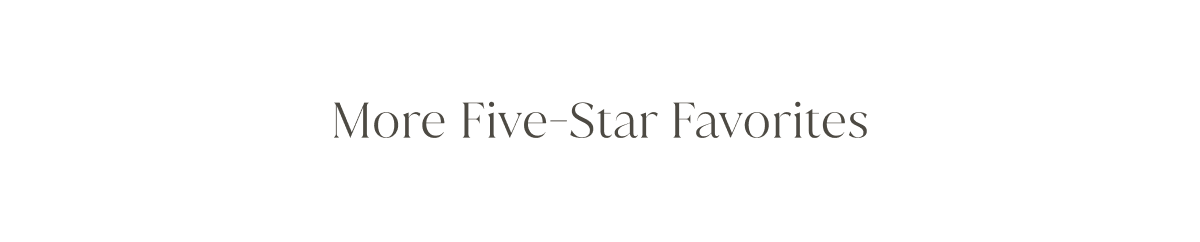 More Five-Star Favorites