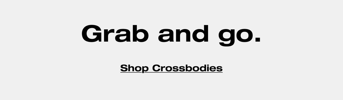 Grab and go. 