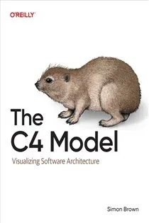 The C4 Model, by Simon Brown