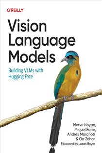 Vision Language Models, by Merve Noyan