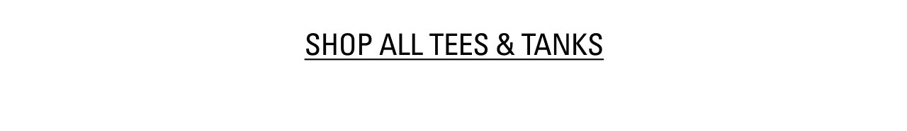 Shop All Tees & Tanks