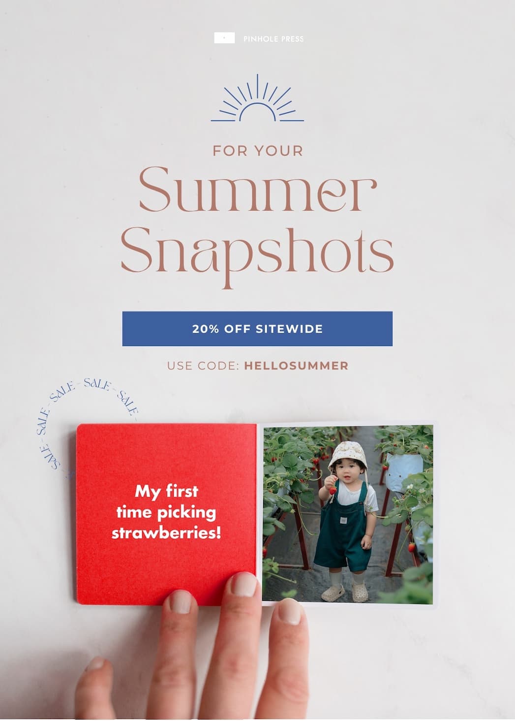 USE CODE: HELLOSUMMER