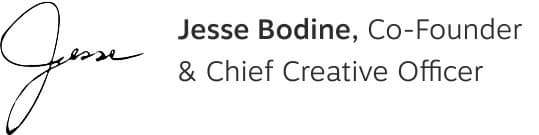Jesse Bodine, Co-Founder & Chief Creative Officer