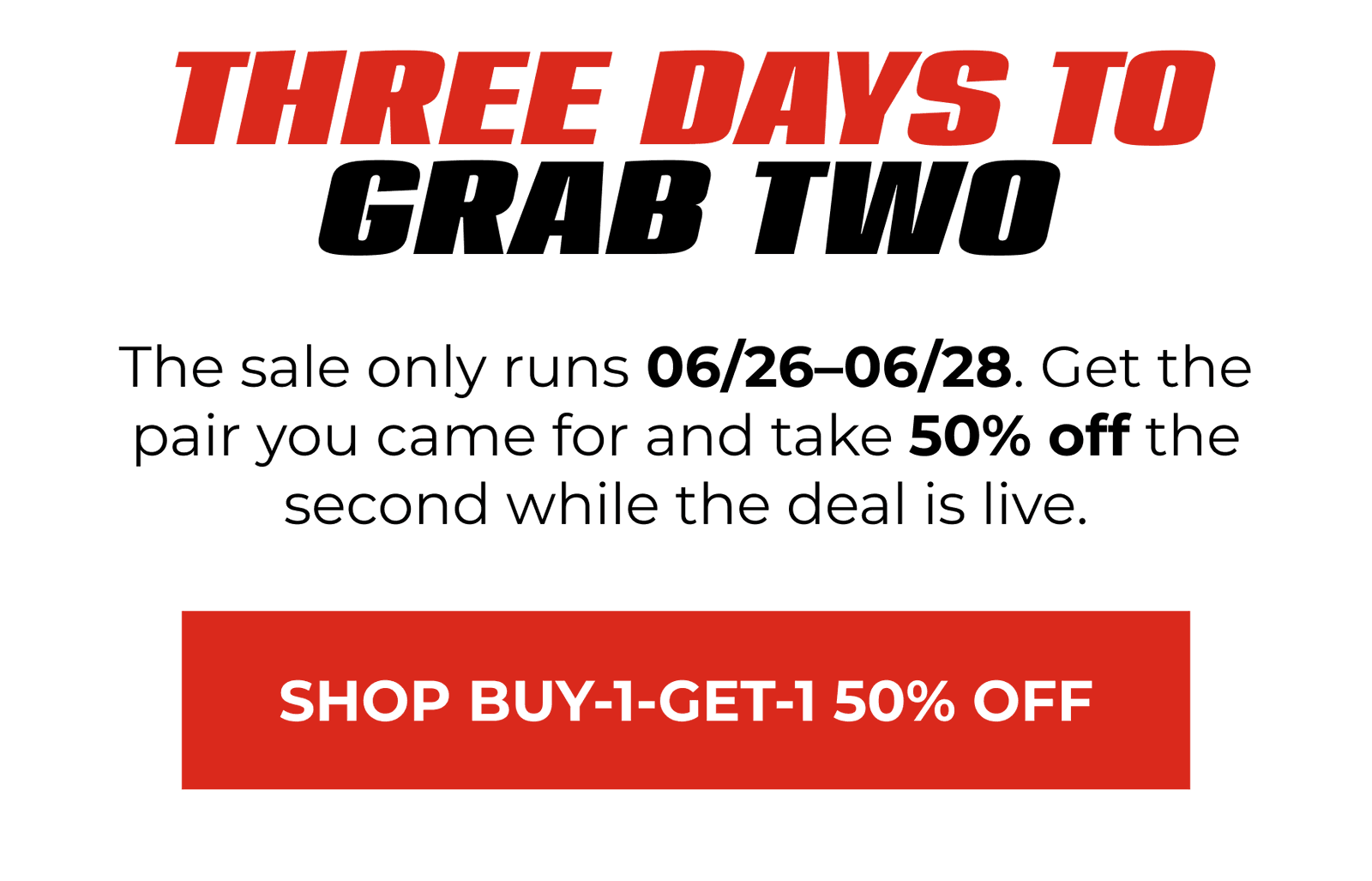 Three Days To Grab Two
