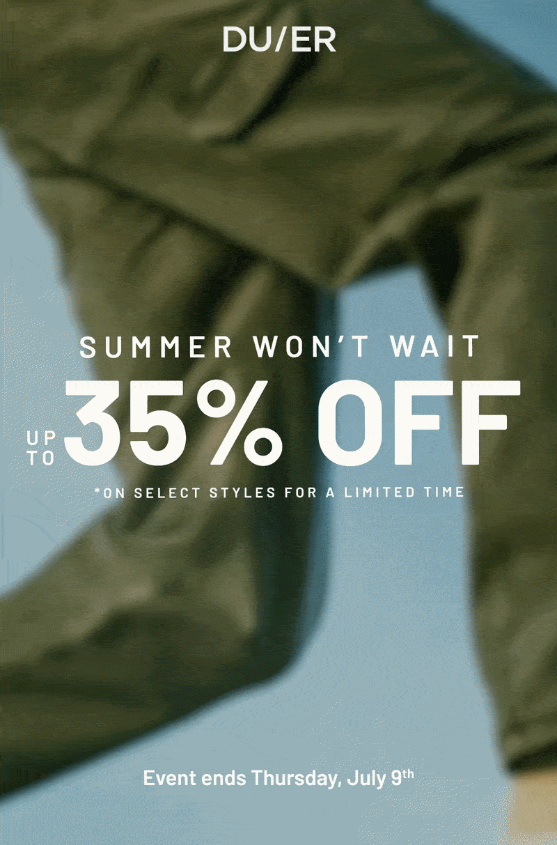 DUER | Summer won't wait - 35% off select styles