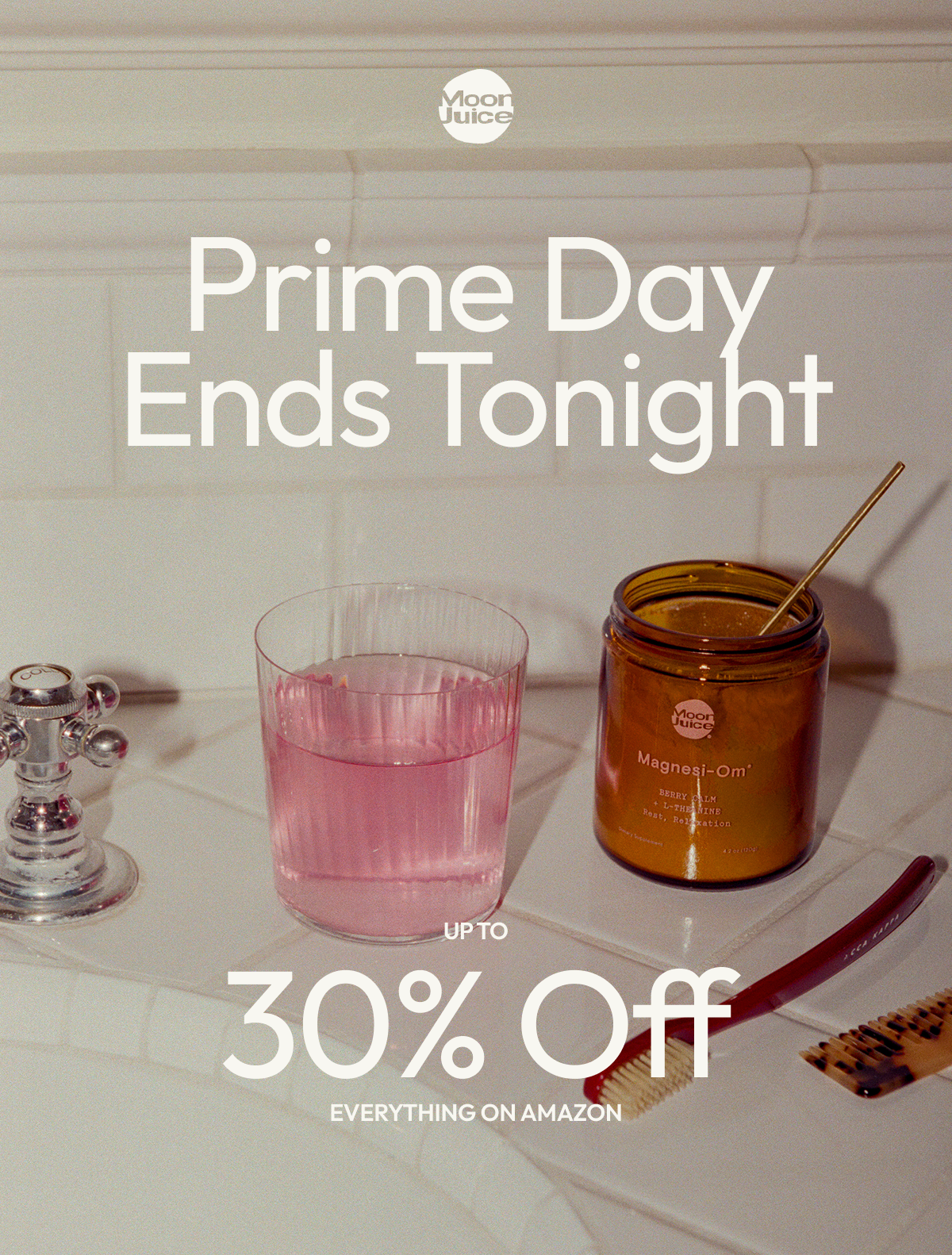 Prime Day ends tonight. Shop up to 30% off.