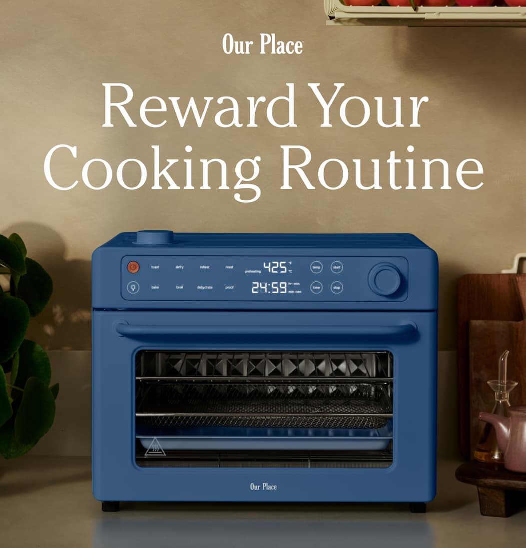 Our Place | Reward Your Cooking Routine