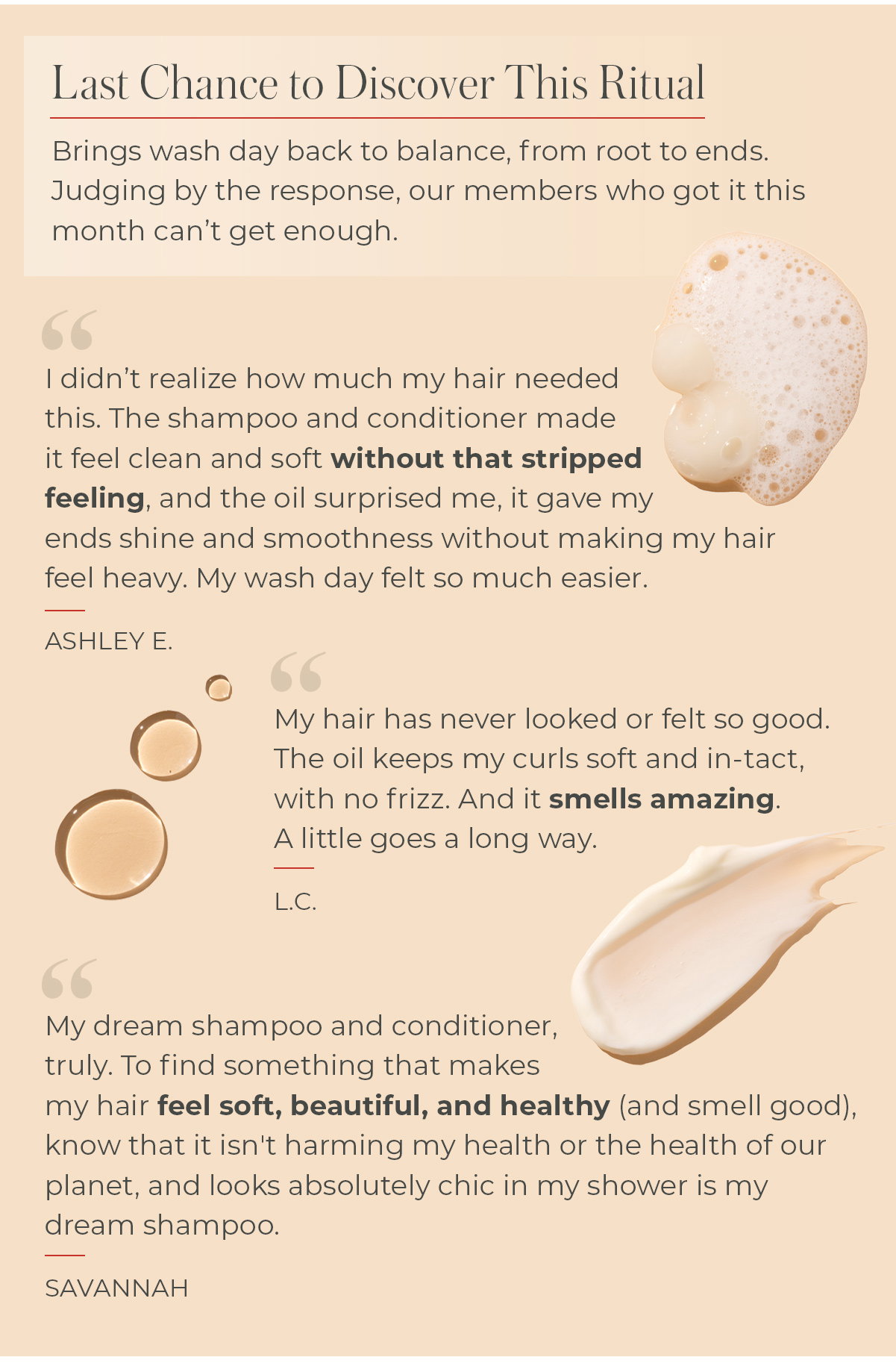 Last Chance to Discover | This Ritual  Brings wash day back to balance, from root to ends. Judging by the response, our members who got it this month can’t get enough.