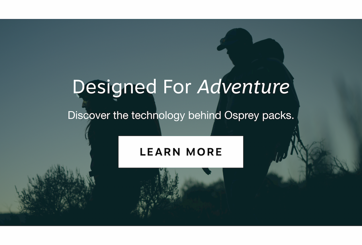 DESIGNED FOR ADVENTURE
