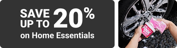 Save up to 20% on Home Essentials
SHOP NOW