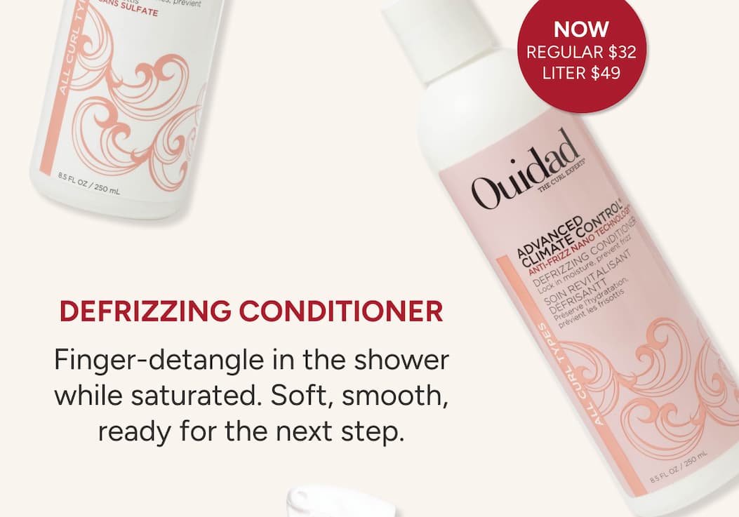 Defrizzing Conditioner - finger detangle in shower for smooth, soft curls. 