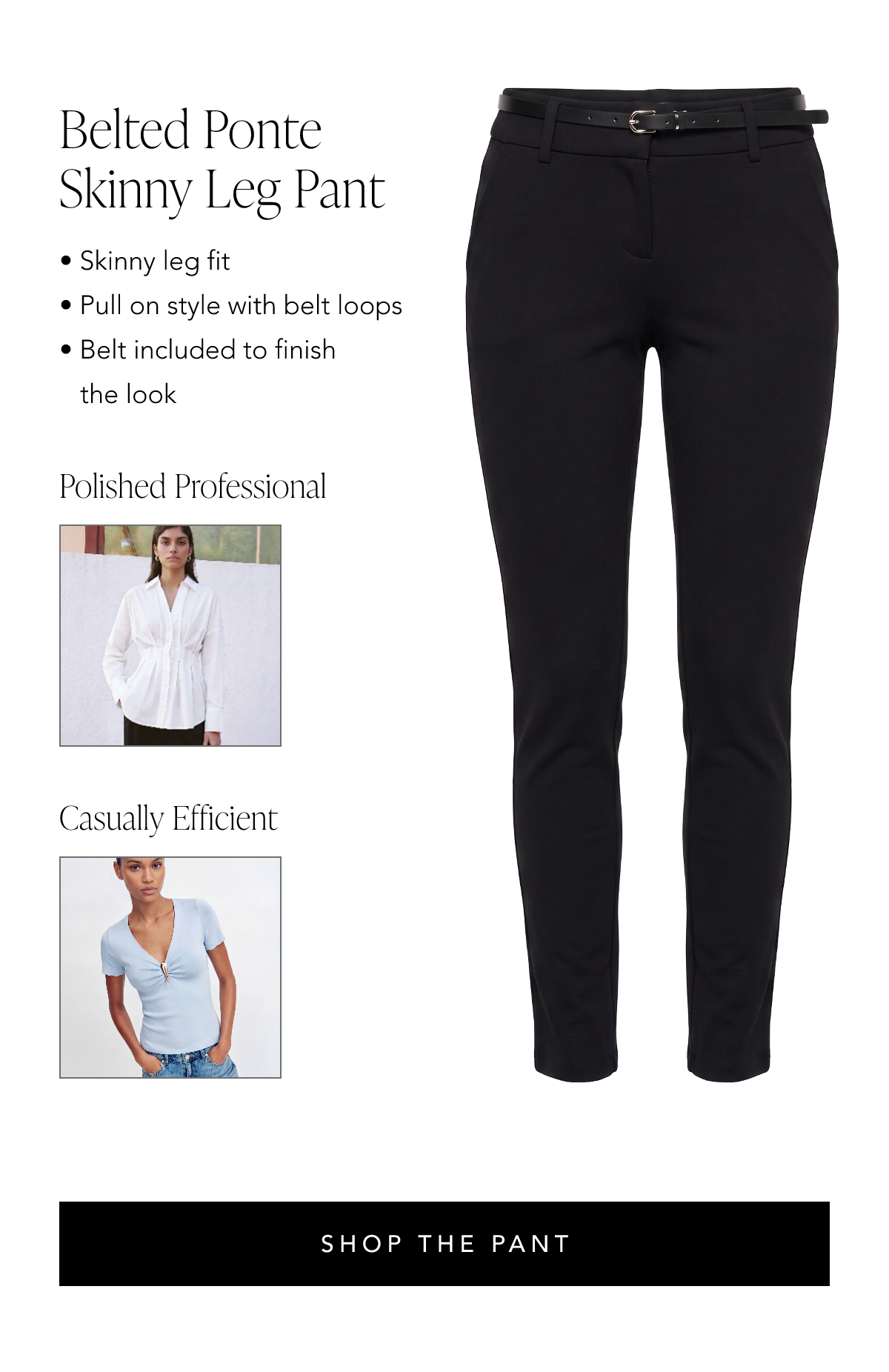 Belted Ponte Skinny Leg Pant