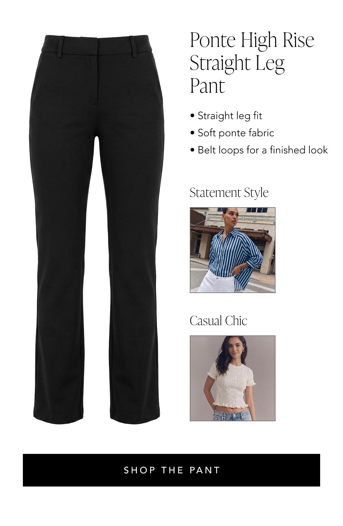 Ponte High Rise Straight Lent Pant
