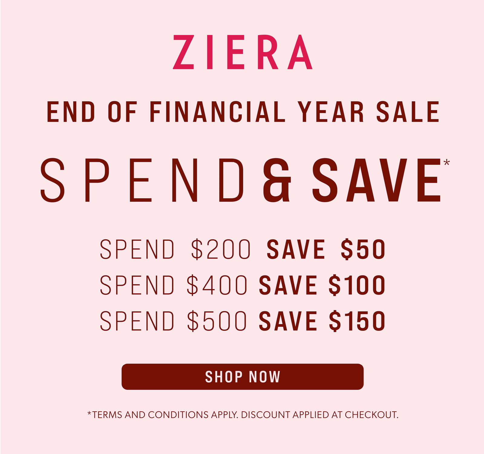 ZIERA SPEND AND SAVE