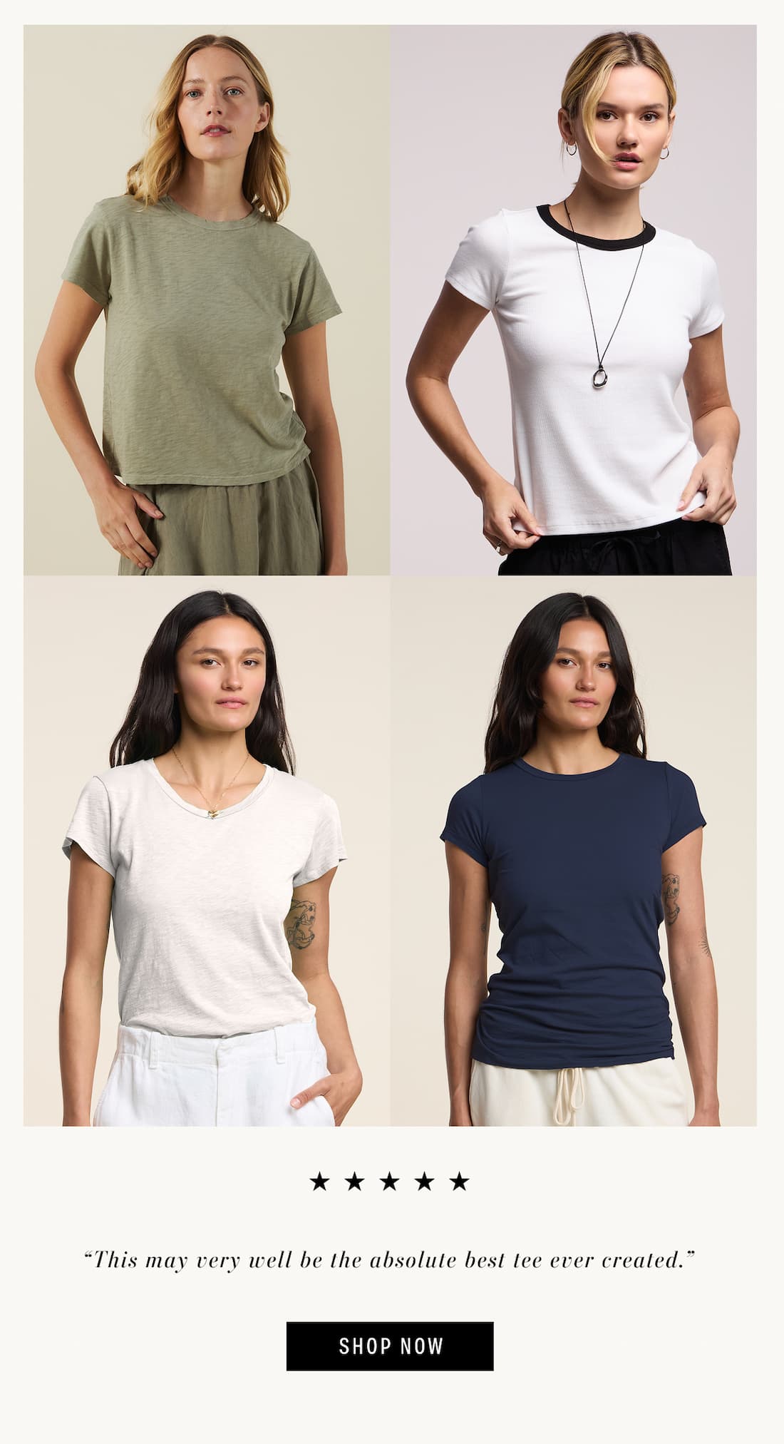 Image shows a model wearing the Marika Top in Axe, a model wearing the Miley Top in White/Black, a model wearing the Odelia Top in Beach, and a model wearing the Jemma Skirt in Navy. Text reads: “This may very well be the absolute best tee ever created.”