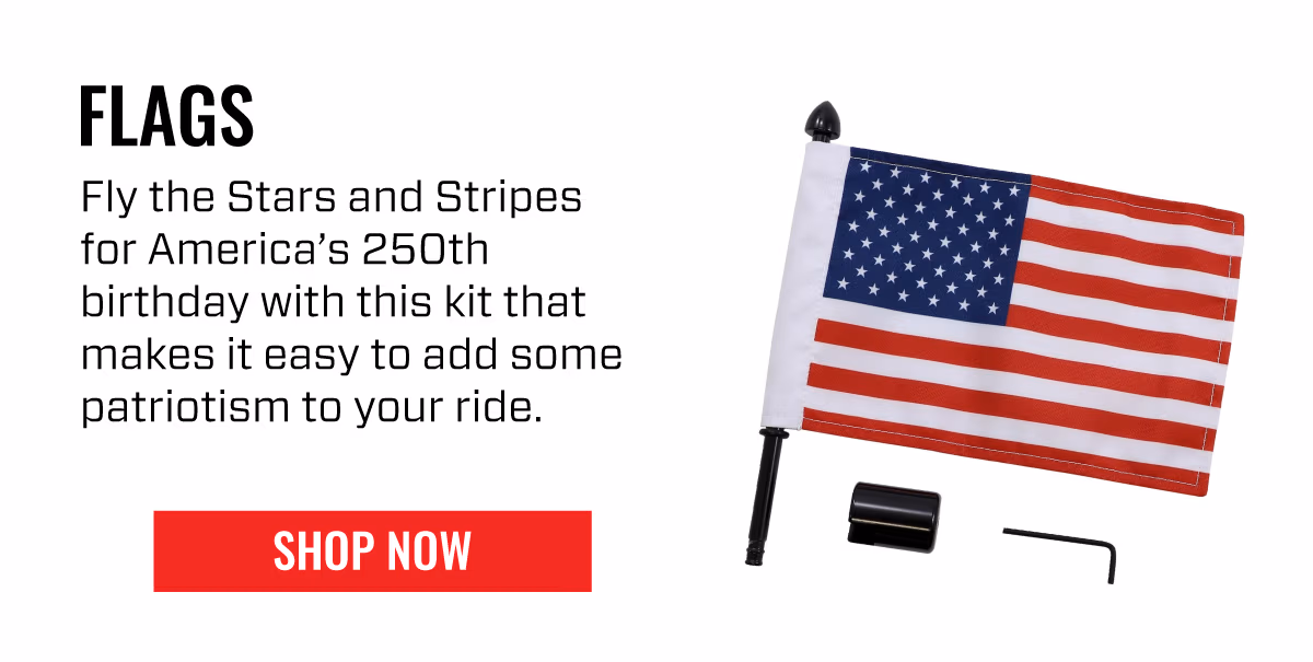 FLAGS | Fly the Stars and Stripes for America's 250th birthday with this kit that makes it easy to add some patriotism to your ride. | SHOP NOW