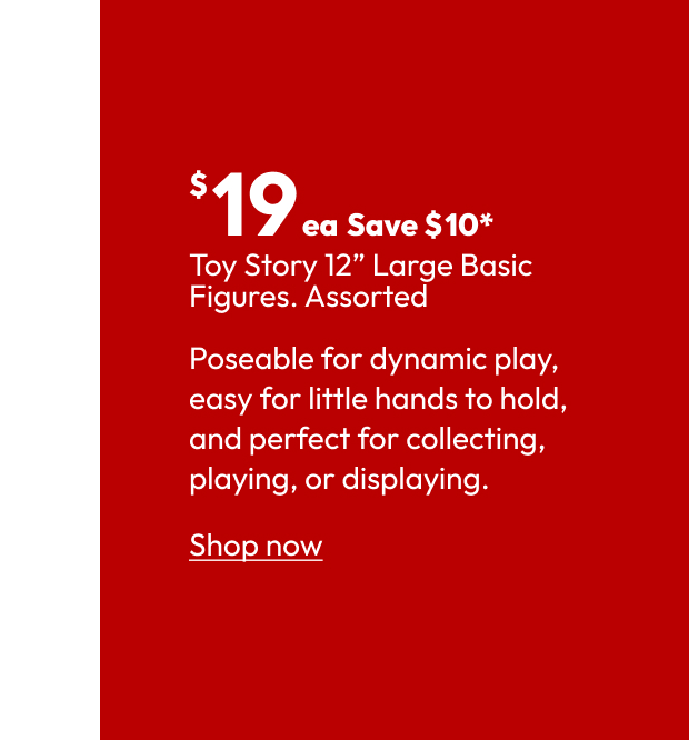 Toy Story 12” Large Basic Figures. Assorted