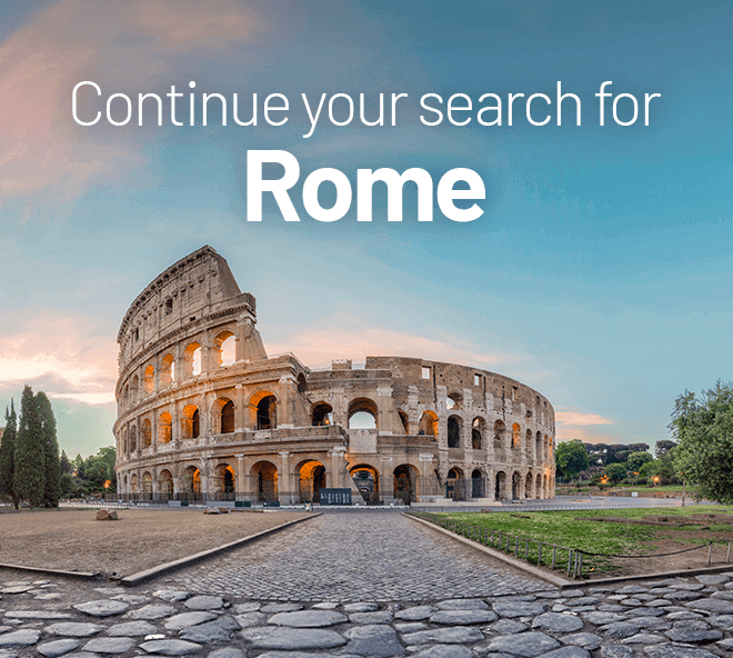 Continue your search for Rome