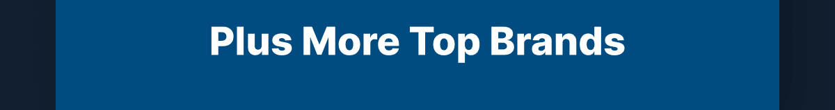 Plus More Top Brands
