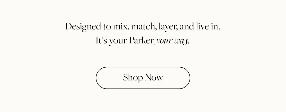 Shop Parker Now