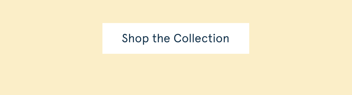Shop the collection