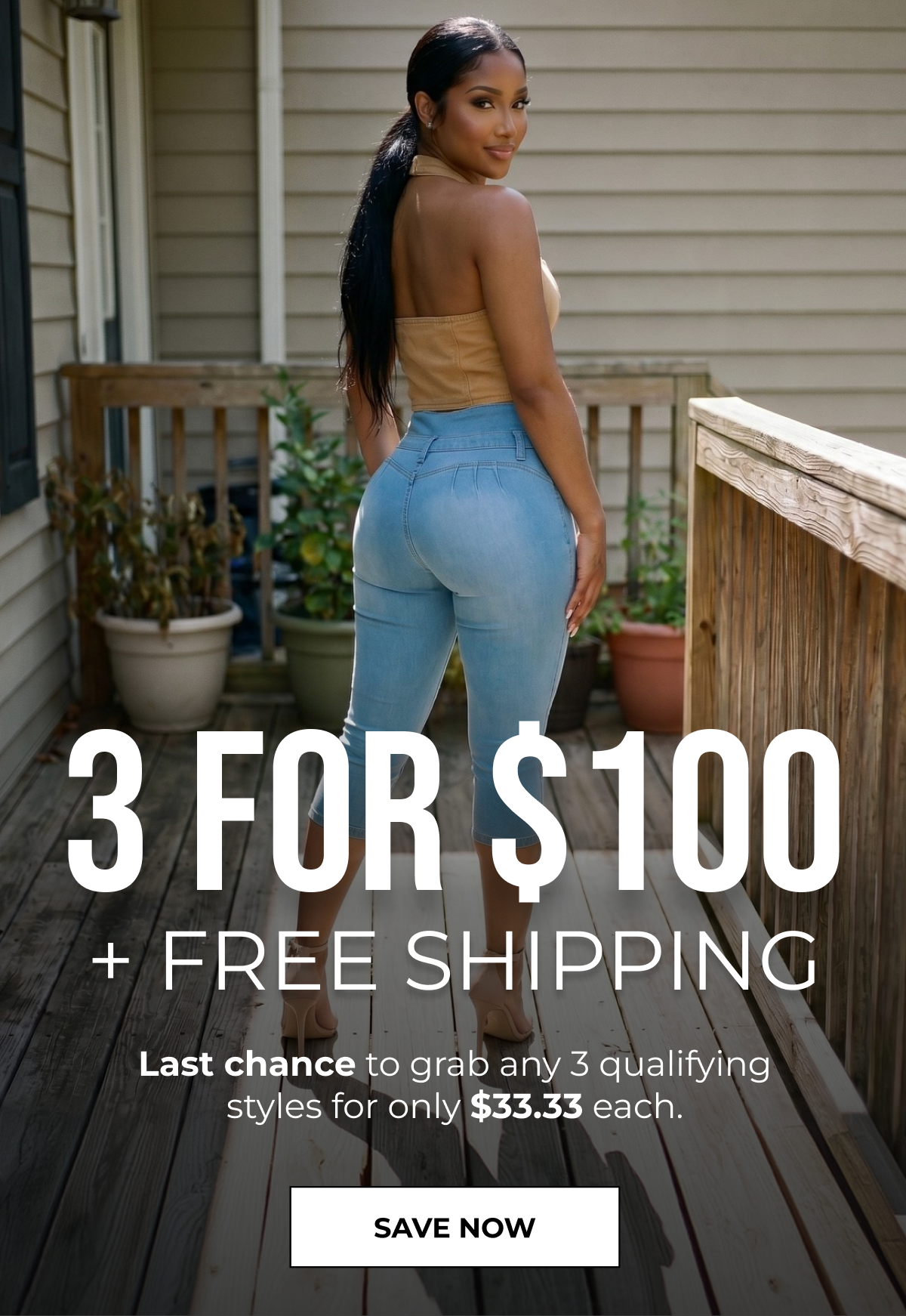 3 For $100 + FREE SHIPPING
