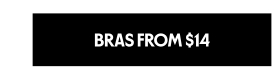 Bras from 14 dollars