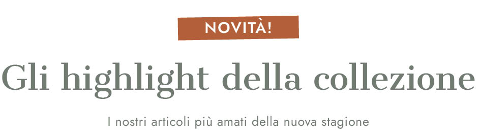 Gli highlight della collezione | LOBERON