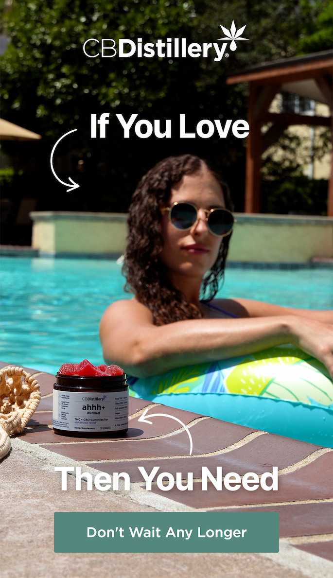 If You Love [an image shows a young woman floating in an inflatable tube in a pool]Then You Need ahhh+ 5mg THC + 75mg CBD Gummies. Don't Wait Any Longer