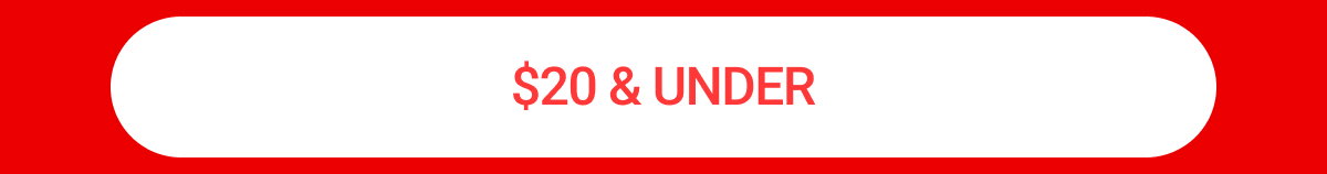 $20 & Under