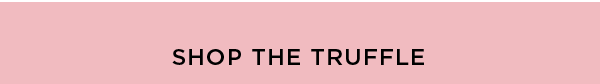 Shop The Truffle