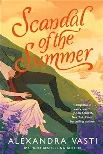 Scandal of the Summer, by Alexandra Vasti
