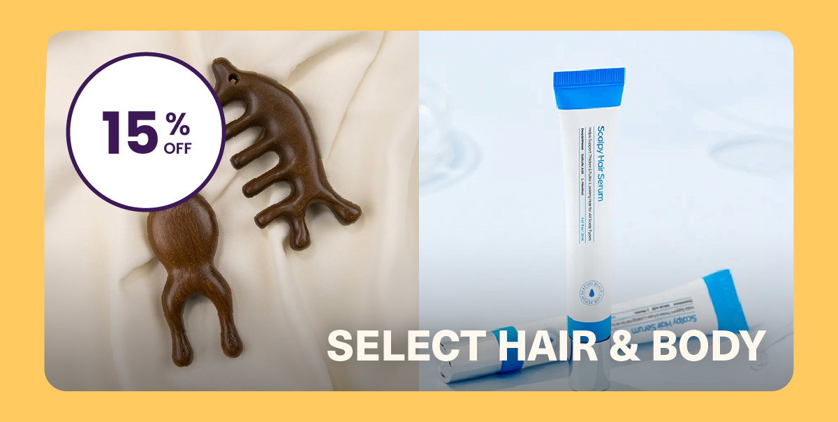 SELECT HAIR & BODY 15% OFF.