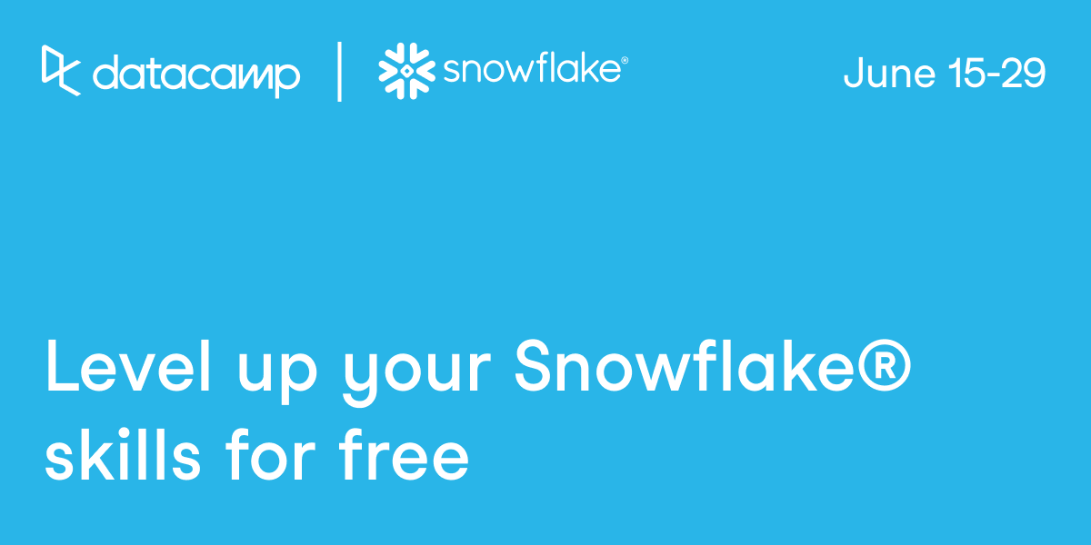 Level up your Snowflake® skills for free