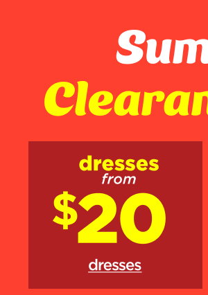 $20+ dresses. Shop dresses