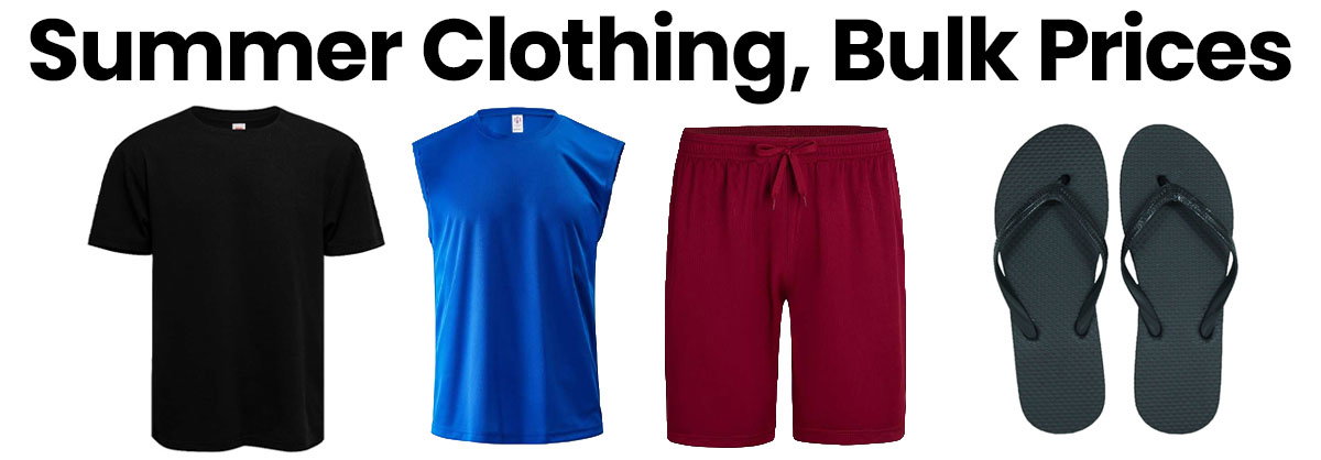 Summer basics. Bulk prices.