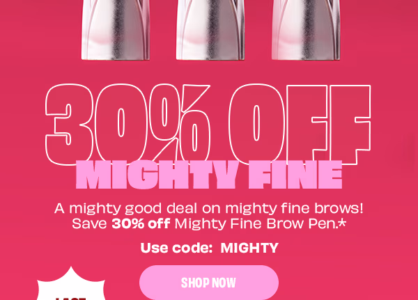 Save 30% off Mighty Fine Brow Pen!* Code: MIGHTY