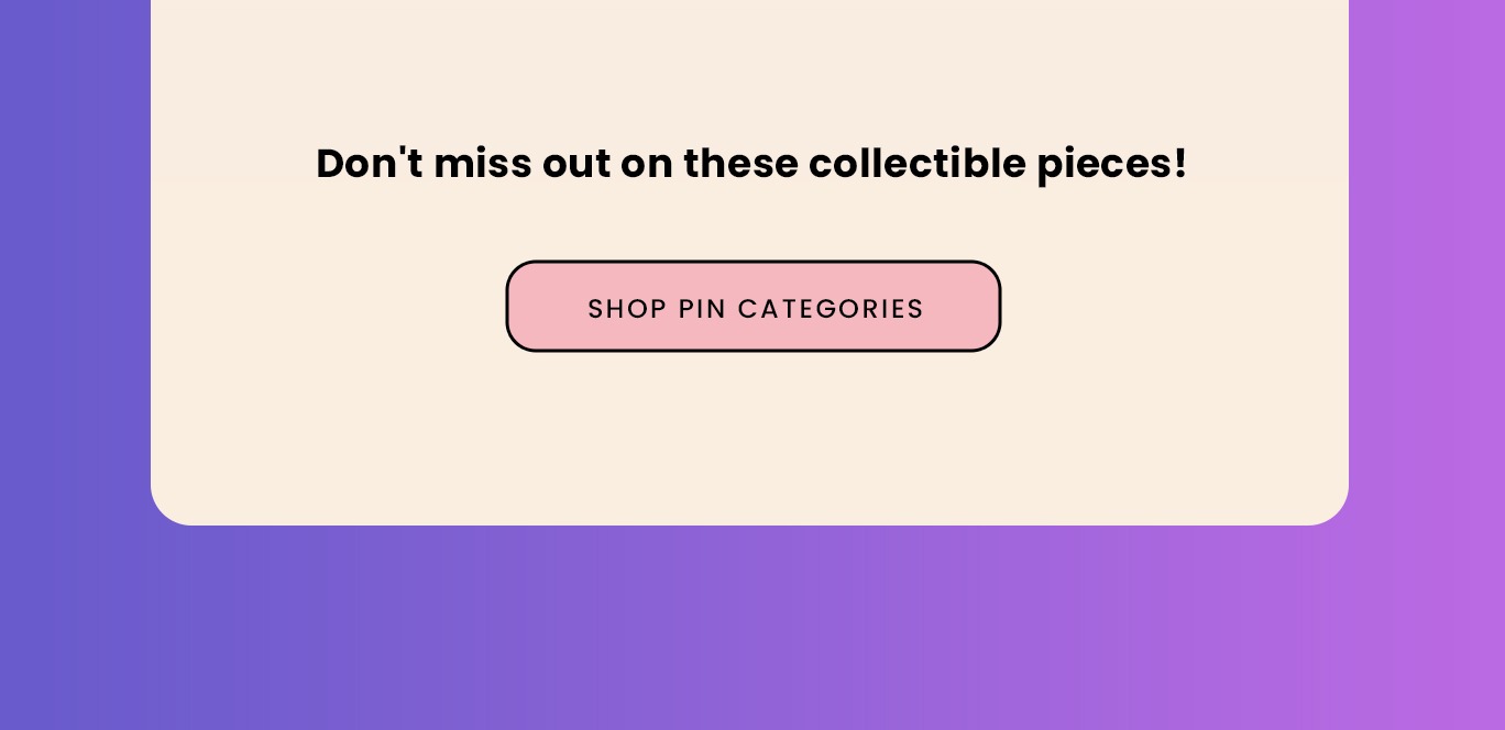 Shop Pin Collections