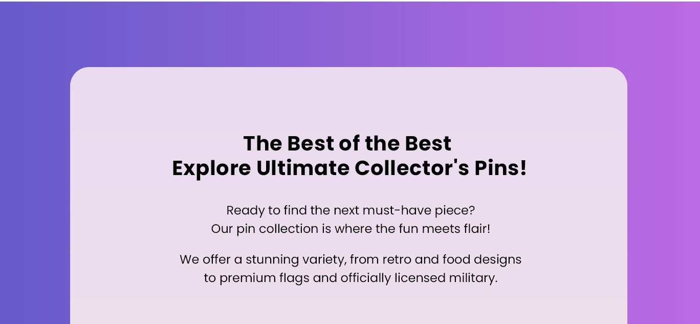 Ultimate Collector's Pins