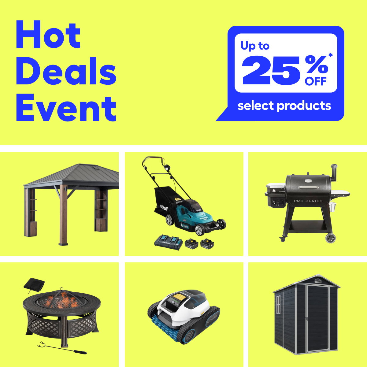 Hot Deals Event! Save up to 25% on Select Products