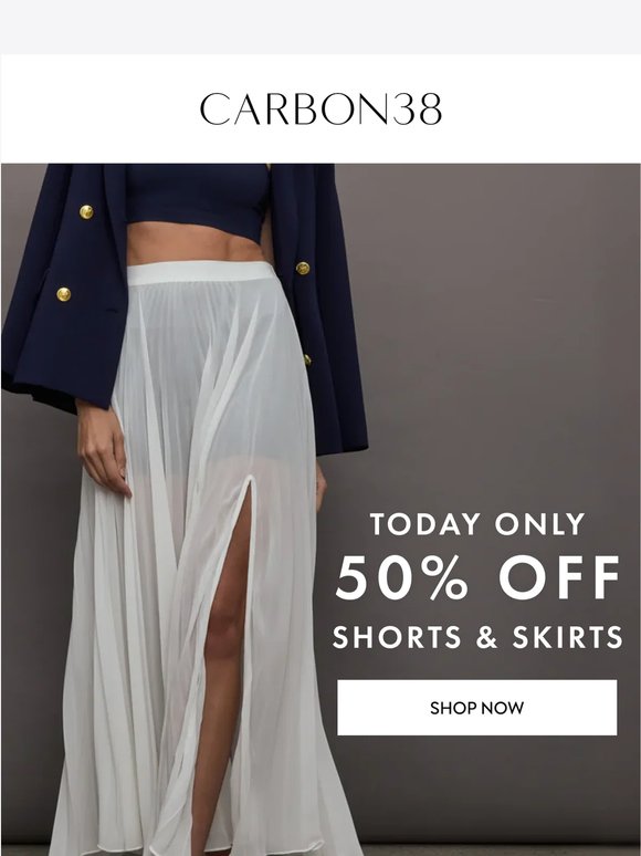 TODAY ONLY! 50% Off Skirts and Shorts