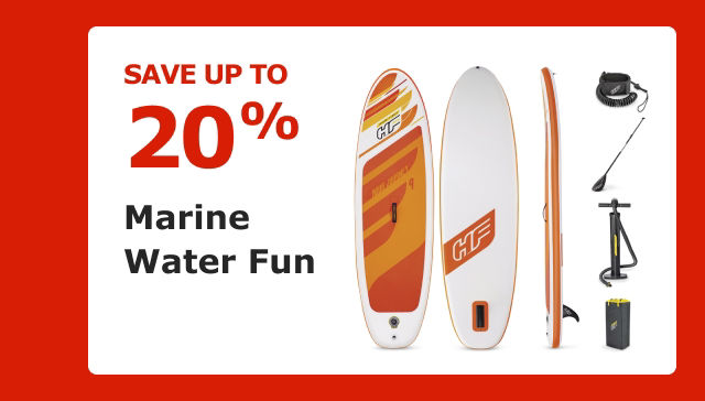 Save up 20% on Marine Water Fun.