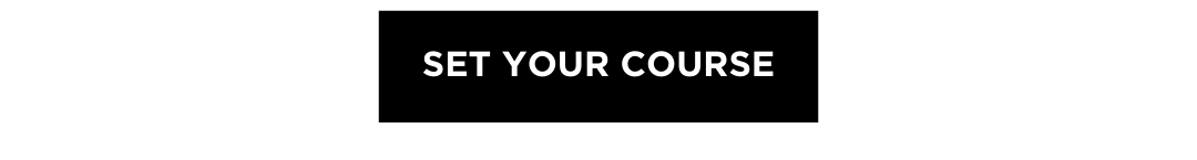 Set your course