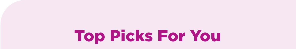 Top Picks for You